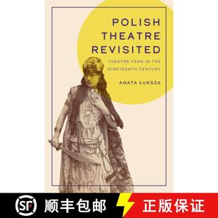 Theatre Polish Century Fans the Nineteenth 9781609389291 3周達 Revisited