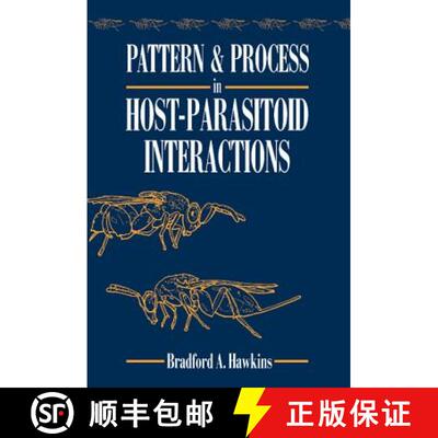 预订 精装 Pattern and Process in Host-Parasitoid Interactions [9780521460293]