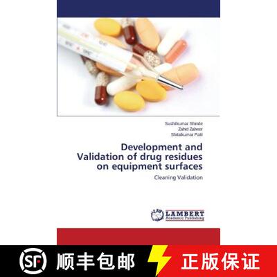 预订 Development and Validation of drug residues on equipment surfaces [9783659674983]