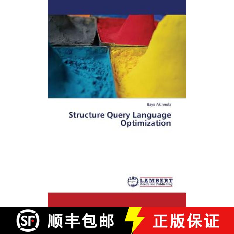 预订 Structure Query Language Optimization [9783659335686]