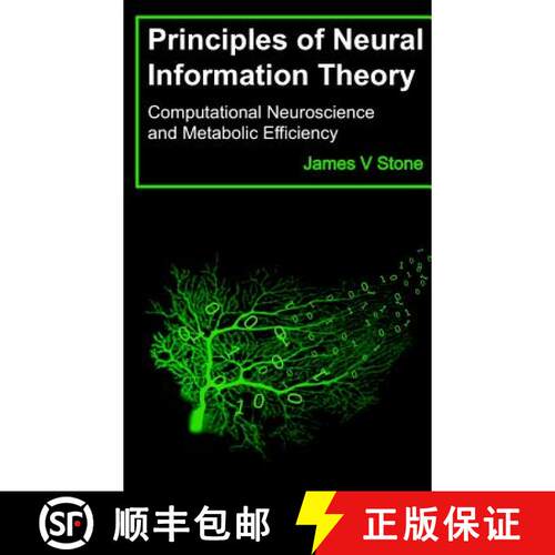 【3-4周达】精装 Principles of Neural Information Theory: Computational Neuroscience and Metabolic Eff... [9780993367960]