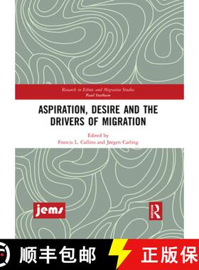 【3-4周达】Aspiration, Desire and the Drivers of Migration [9781032086606]