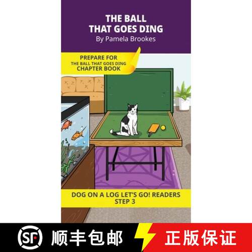 【3-4周达】精装 The Ball that Goes Ding: Short Decodable Books Prepare Students for Reading DOG ON A ... [9781648311987]