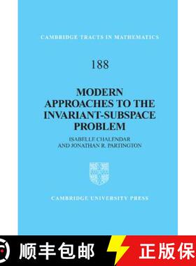 【3-4周达】Modern Approaches to the Invariant-Subspace Problem: - Modern Approaches to the Invariant-... [9781107010512]