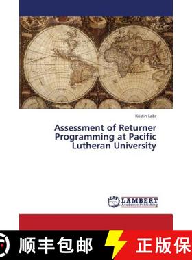 预订 Assessment of Returner Programming at Pacific Lutheran University [9783659439018]
