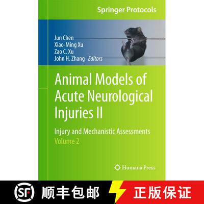 【3-4周达】Animal Models of Acute Neurological Injuries II : Injury and Mechanistic Assessments, Volu... [9781617797811]