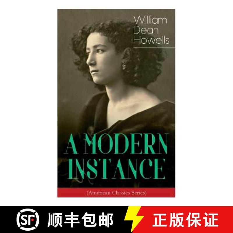 【2-3周达】A MODERN INSTANCE (American Classics Series) [9788027332519]