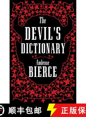 【3-4周达】The Devil’s Dictionary: The Complete Edition: The Complete Edition – 1911 edition, enric... [9781847498175]