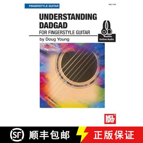 【3-4周达】Understanding Dadgad for Fingerstyle Guitar [9780786687237]