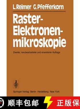 【3-4周达】Raster-Elektronenmikroskopie (2. Auflage 1977) [9783540081548]