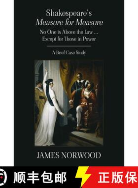 【3-4周达】Shakespeare's Measure for Measure: No One is Above the Law ... Except for Those in Power: ... [9781835634479]