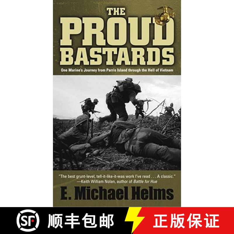 【3-4周达】The Proud Bastards: One Marine's Journey from Parris Island Through the Hell of Vietnam [9780743483247]