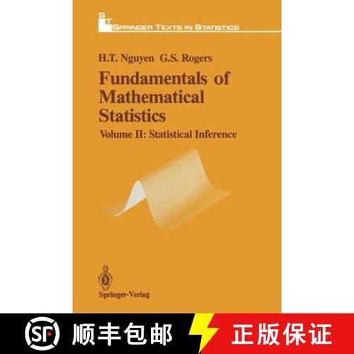 【3-4周达】Fundamentals of Mathematical Statistics : Statistical Inference [9781461389163]