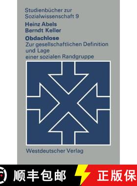 【3-4周达】Obdachlose: Zur gesellschaftlichen Definition und Lage einer sozialen Randgruppe [9783663017080]