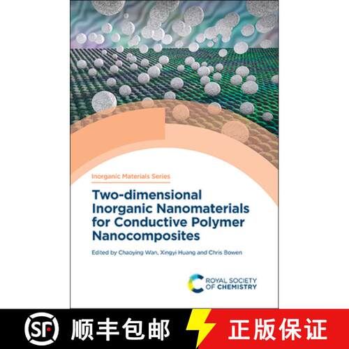 【3-4周达】精装 Two-dimensional Inorganic Nanomaterials for Conductive Polymer Nanocomposites [9781788018432]