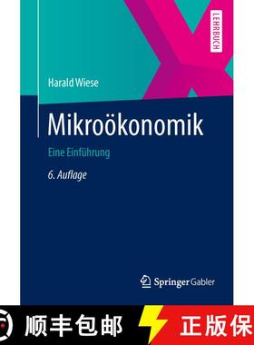 【3-4周达】Mikroökonomik : Eine Einführung (6., bearb. u. korr. Aufl. 2014) (6., bearb. u. korr. Au... [9783642387920]