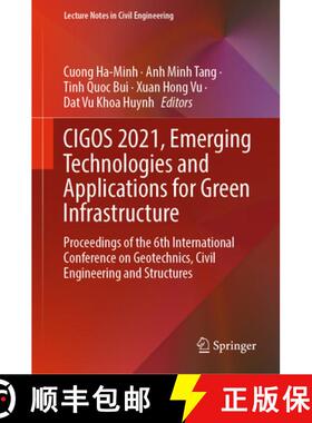 【3-4周达】CIGOS 2021, Emerging Technologies and Applications for Green Infrastructure: Proceedings o... [9789811671593]