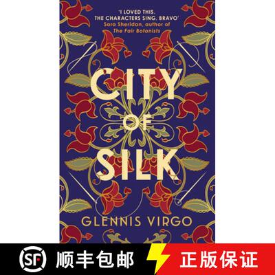 【3-4周达】City of Silk: A Talented Seamstress, a Powerful Merchant and a Fierce Battle of Wills in S... [9780749031848]