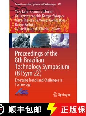 【3-4周达】Proceedings of the 8th Brazilian Technology Symposium (Btsym'22): Emerging Trends and Chal... [9783031310096]