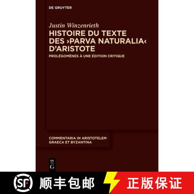 【3-4周达】精装 Histoire du texte des ›Parva naturalia‹ d'Aristote: Prolegomenes a une edition crit... [9783119148795]