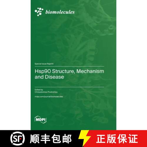 【3-4周达】精装 Hsp90 Structure, Mechanism and Disease [9783036597140]