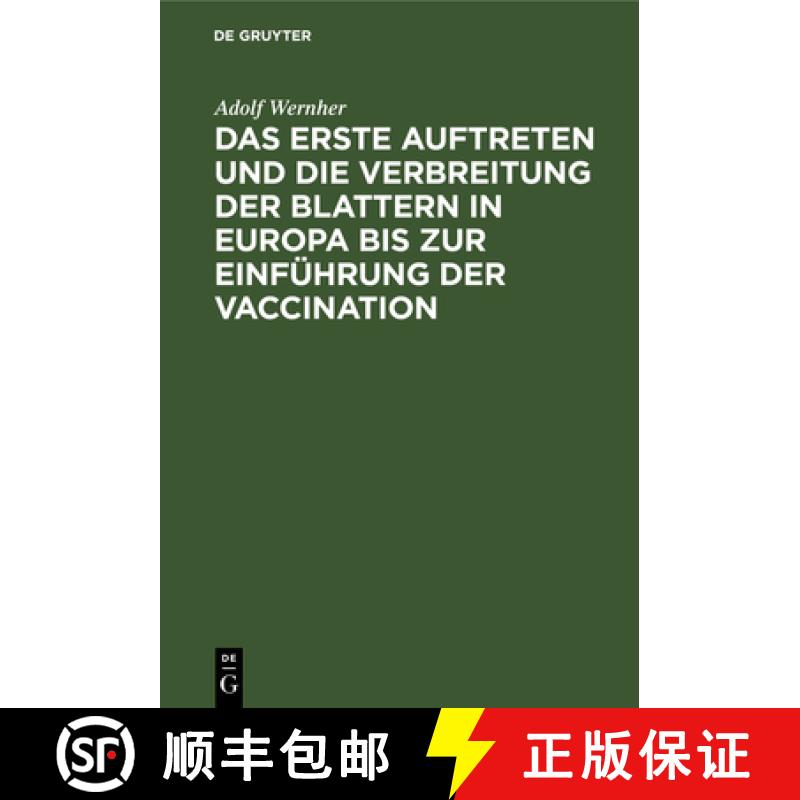 【3-4周达】Das Erste Auftreten Und Die Verbreitung Der Blattern in Europa Bis Zur Einführung Der Vac... [9783112339534]
