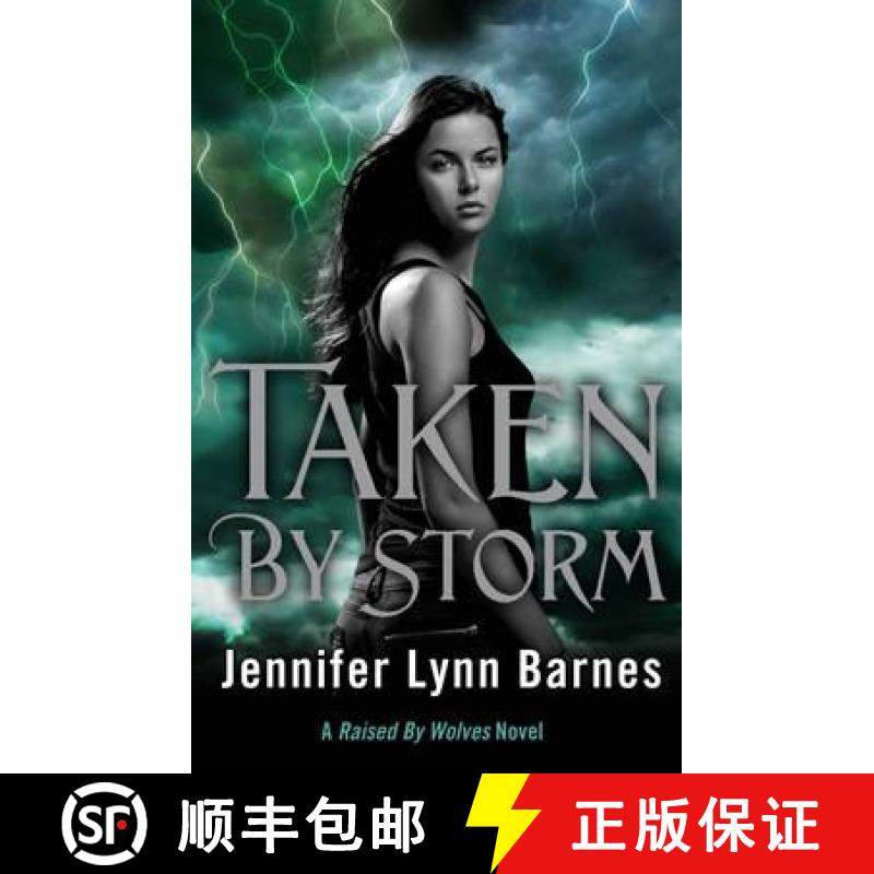 【3-4周达】Raised by Wolves: Taken by Storm: Book 3: from the bestselling author of The Inheritance G... [9781780872407]