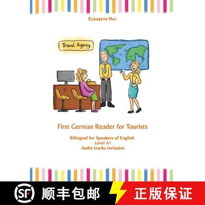 【2-3周达】First German Reader for Tourists: Bilingual for Speakers of English Level A1 [9788367174022]