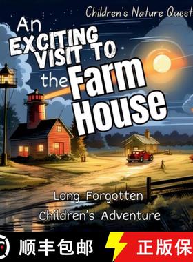 预订 An Exciting Visit to the Farmhouse:  A Great collectable in children's picture books of the long... [9789843556110]