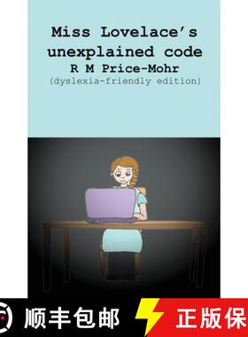 【3-4周达】Miss Lovelace's unexplained code: (dyslexia-friendly edition) [9781913946180]