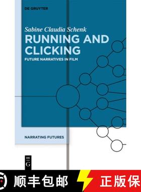 【3-4周达】Narrating Futures, Volume 3, Running and Clicking [9783110272154]