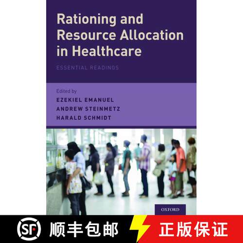 【3-4周达】精装 Rationing and Resource Allocation in Healthcare: Essential Readings [9780190200763]