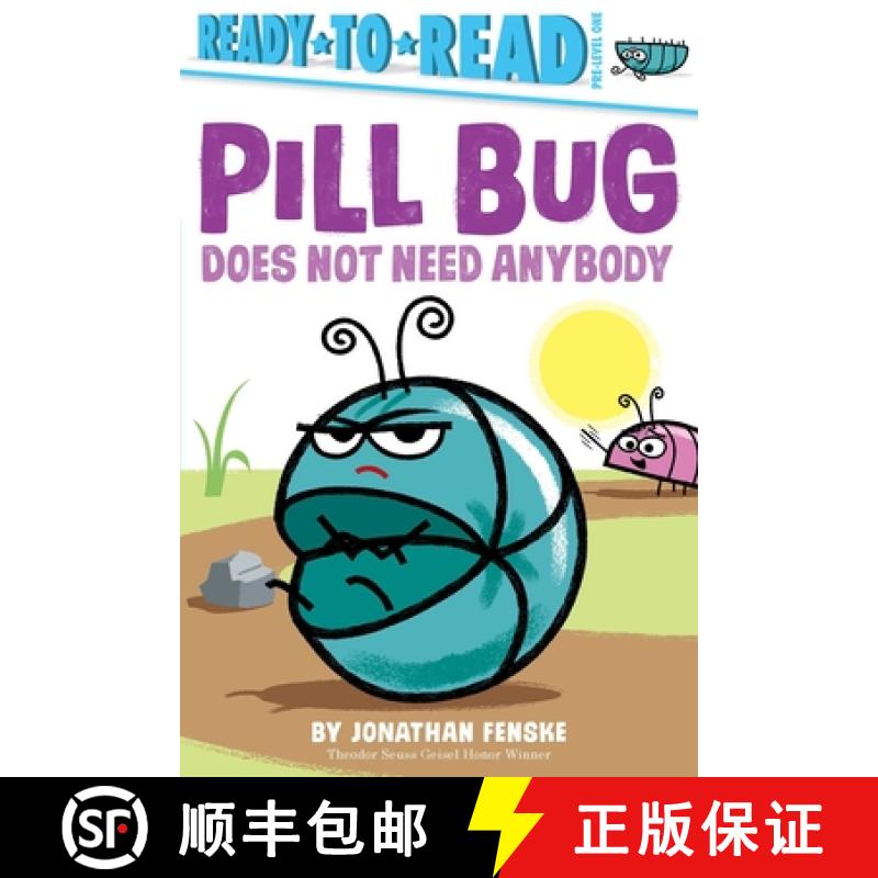 【3-4周达】Pill Bug Does Not Need Anybody: Ready-To-Read Pre-Level 1 [9781665900683]