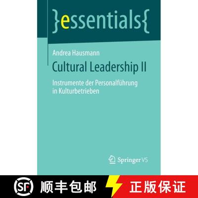 【3-4周达】Cultural Leadership II : Instrumente der Personalführung in Kulturbetrieben [9783658286767]