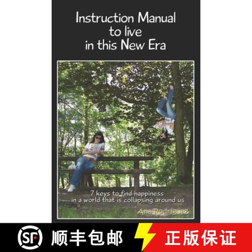 【3-4周达】Instruction Manual to Live in this New Era: Keys to Find Happiness in a World that is Coll... [9781291763409]