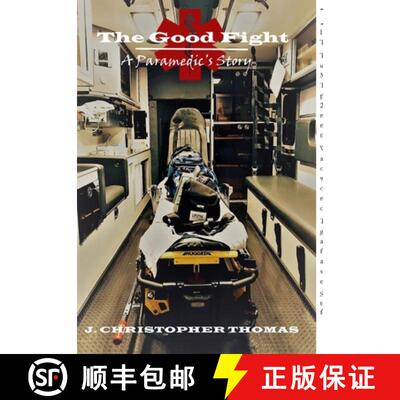 【3-4周达】精装 The Good Fight: A Paramedic's Story [9781794749191]