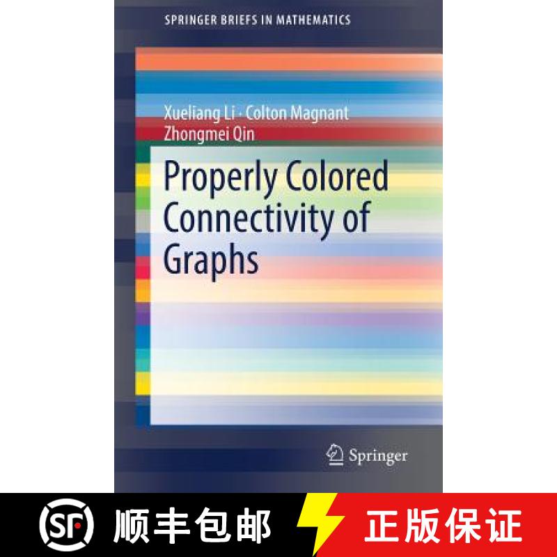 【3-4周达】Properly Colored Connectivity of Graphs [9783319896168]