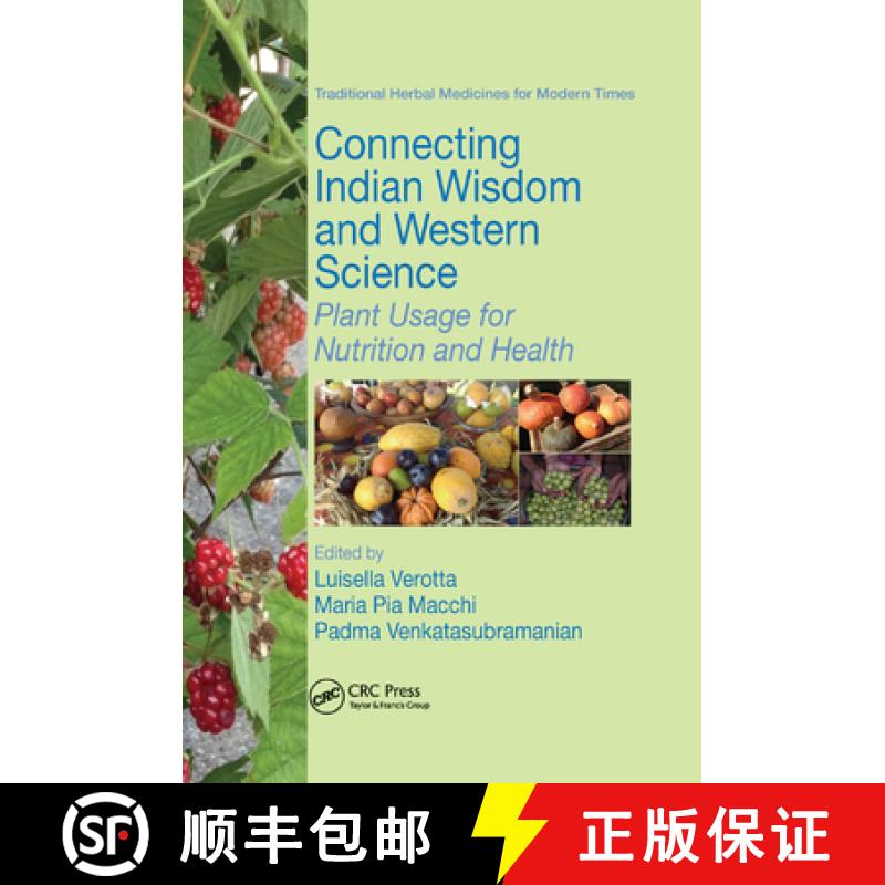 【3-4周达】Connecting Indian Wisdom and Western Science: Plant Usage for Nutrition and Health [9780367377700]