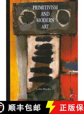 预订 Primitivism and Modern Art [9780500202760]