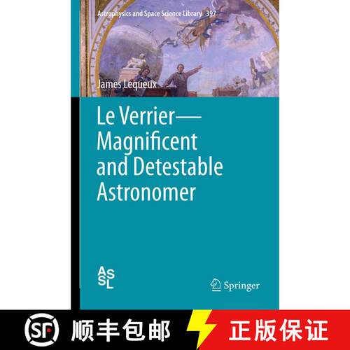【3-4周达】Le Verrier--Magnificent and Detestable Astronomer [9781489986542]