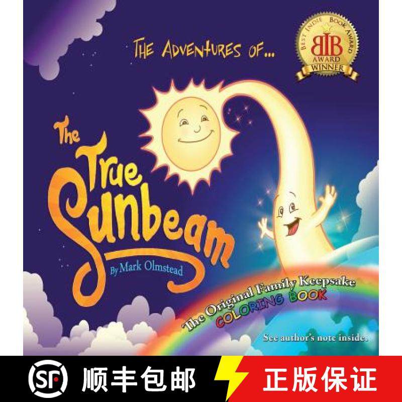 预订 The Adventures of the True Sunbeam: A Family Keepsake Coloring Book [9781616113322]