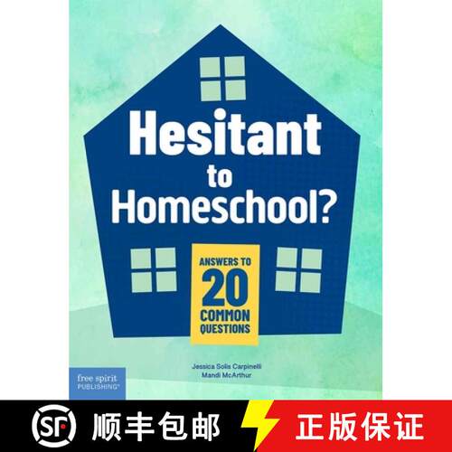 【3-4周达】Hesitant to Homeschool?: Answers to 20 Common Questions [9798885546751]