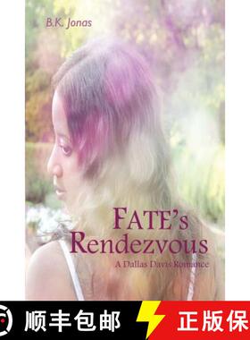 【3-4周达】FATE'S Rendezvous [9780692475225]