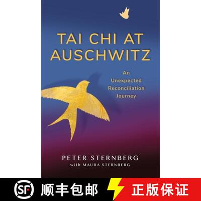 【3-4周达】Tai Chi at Auschwitz: An Unexpected Reconciliation Journey [9798992884104]
