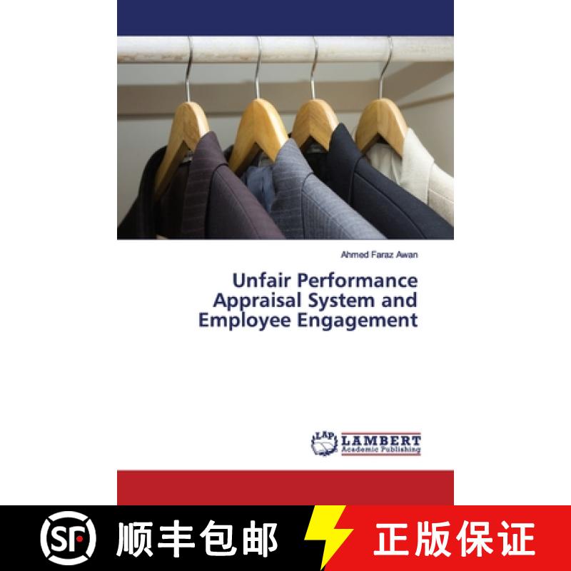 预订 Unfair Performance Appraisal System and Employee Engagement [9786139449200]