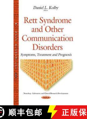 【3-4周达】Rett Syndrome and Other Communication Disorders: Symptoms, Treatment and Prognosis [9781634639200]
