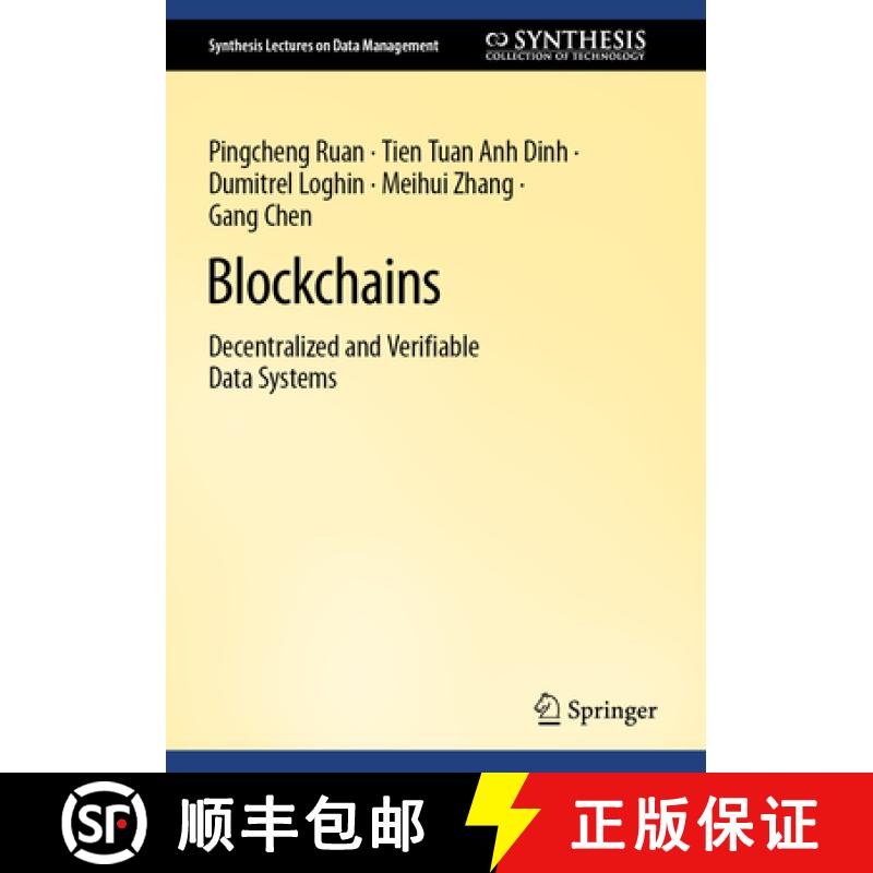 【3-4周达】Blockchains : Decentralized and Verifiable Data Systems [9783031139819]