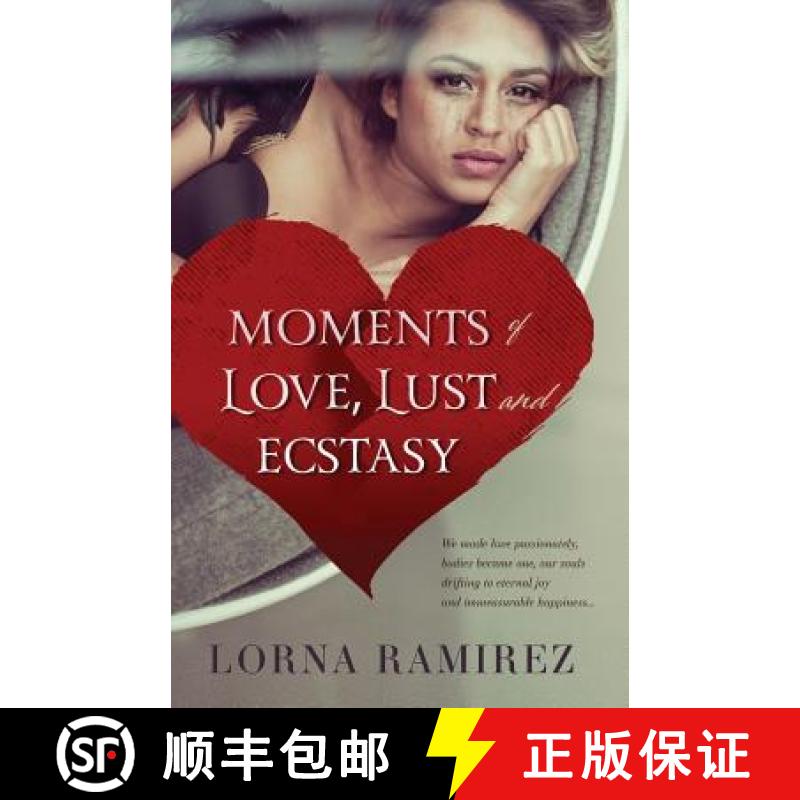 【2-3周达】Moments of Love, Lust and Ecstasy [9780646975412]