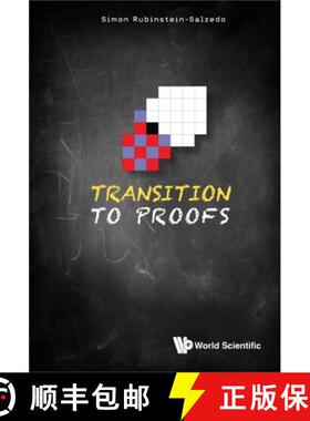 【3-4周达】TRANSITION TO PROOFS [9789811272080]