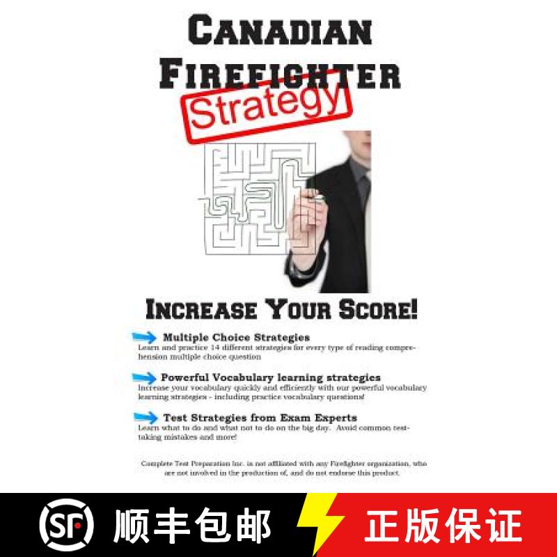 【3-4周达】Canadian Firefighter Test Strategy: Winning Multiple Choice Strategies for the Canadian Fi... [9781772451825]